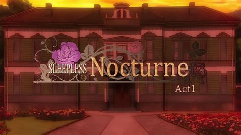 sleepless nocturne|Episode: Sleepless Nocturne The Animation